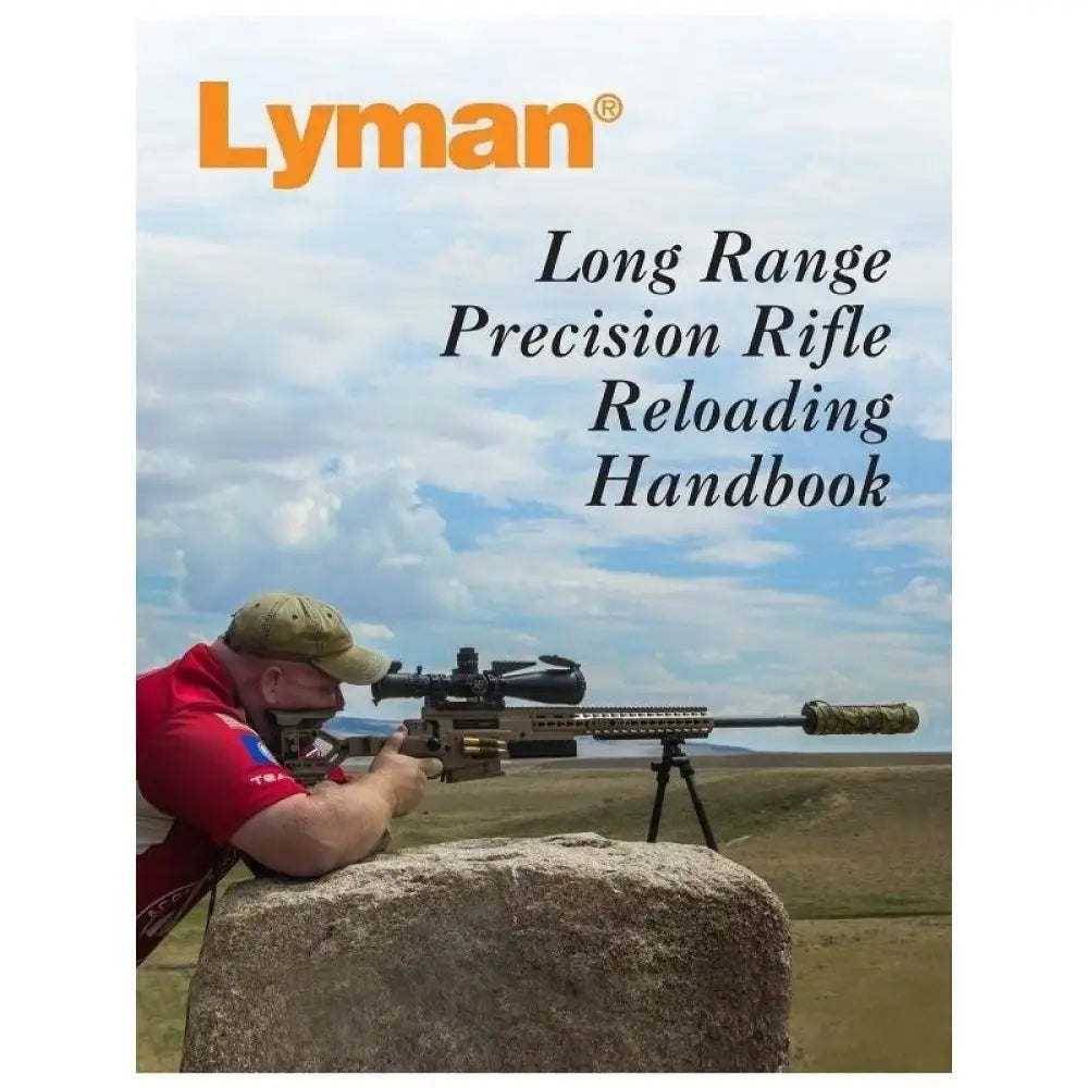 Lyman Manuals Long Range Precision Rifle Reloading Handbook Buy at Faith and Freedom Outdoors